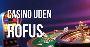 Find de Bedste Casino Sider Uden Rofus Find de Bedste Casino Sider Uden Rofus